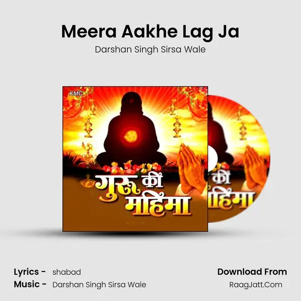Meera Aakhe Lag Ja MP3 Song by Darshan Singh Sirsa Wale Cover