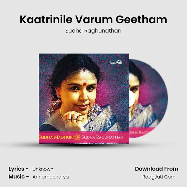 Kaatrinile Varum Geetham MP3 Song by Sudha Raghunathan Cover