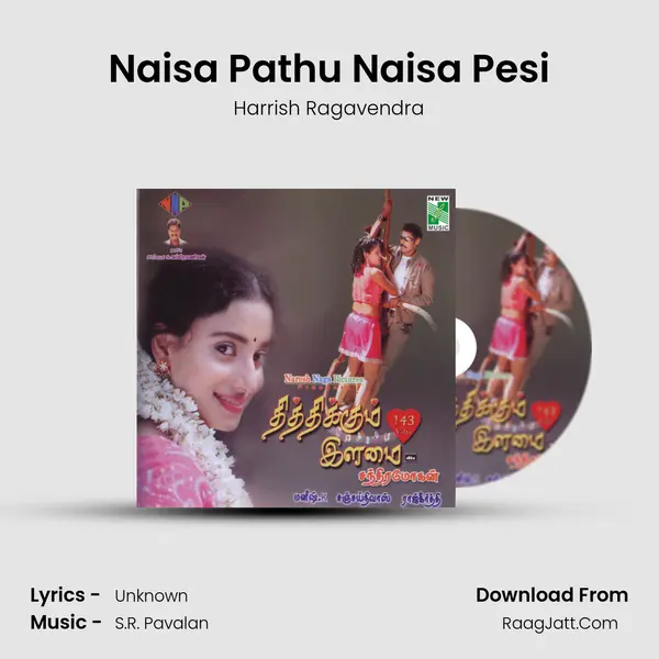 Naisa Pathu Naisa Pesi MP3 Song by Harrish Ragavendra Cover