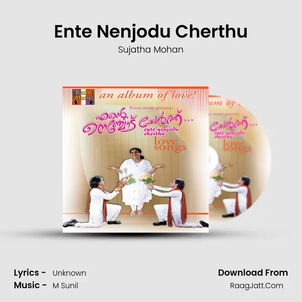 Ente Nenjodu Cherthu MP3 Song by Sujatha Mohan Cover