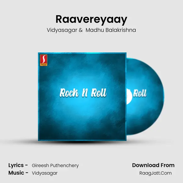 Raavereyaay MP3 Song by Vidyasagar Cover