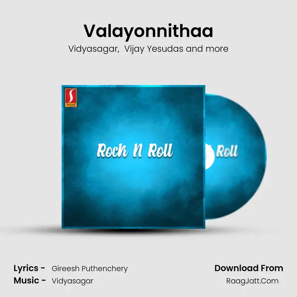 Valayonnithaa MP3 Song by Vidyasagar Cover