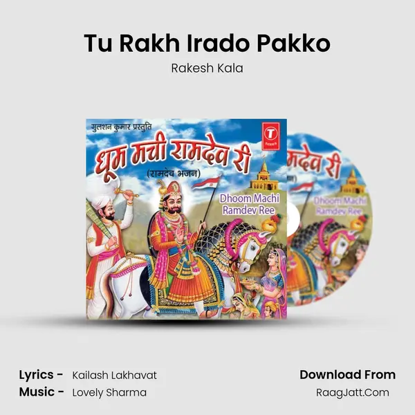 Tu Rakh Irado Pakko MP3 Song by Rakesh Kala Cover