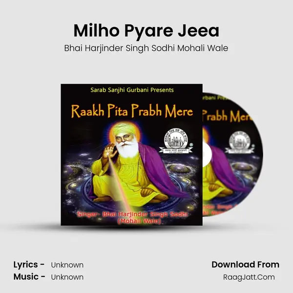 Milho Pyare Jeea MP3 Song by Bhai Harjinder Singh Sodhi Mohali Wale Cover
