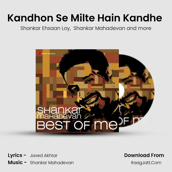 Kandhon Se Milte Hain Kandhe (From 