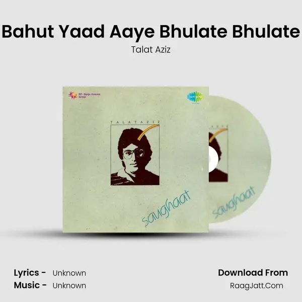 Bahut Yaad Aaye Bhulate Bhulate MP3 Song by Talat Aziz Cover