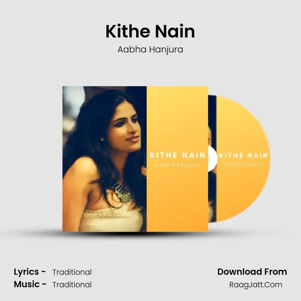 Kithe Nain MP3 Song by Aabha Hanjura Cover