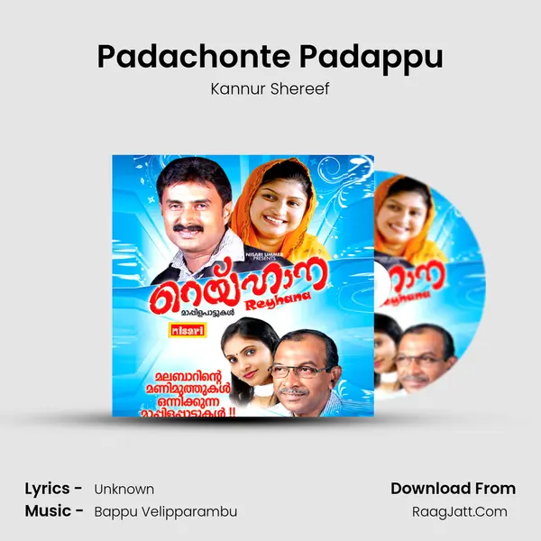 Padachonte Padappu MP3 Song by Kannur Shereef Cover