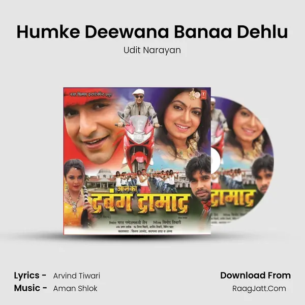 Humke Deewana Banaa Dehlu MP3 Song by Udit Narayan Cover