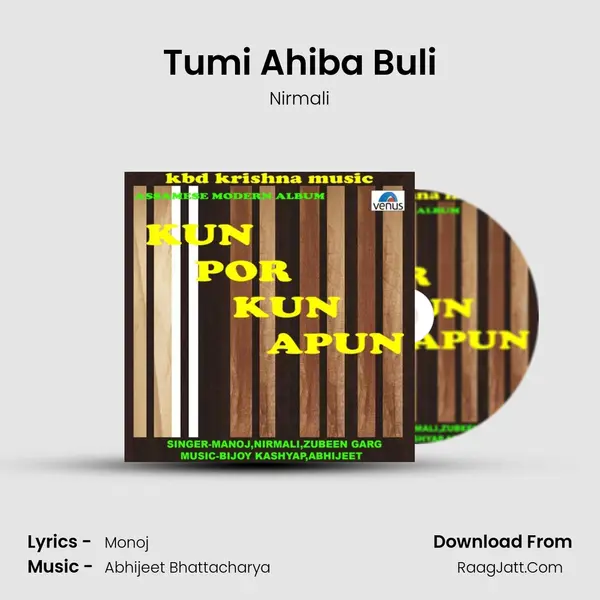 Tumi Ahiba Buli MP3 Song by Nirmali Cover