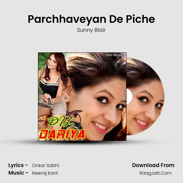 Parchhaveyan De Piche MP3 Song by Sunny Blair Cover