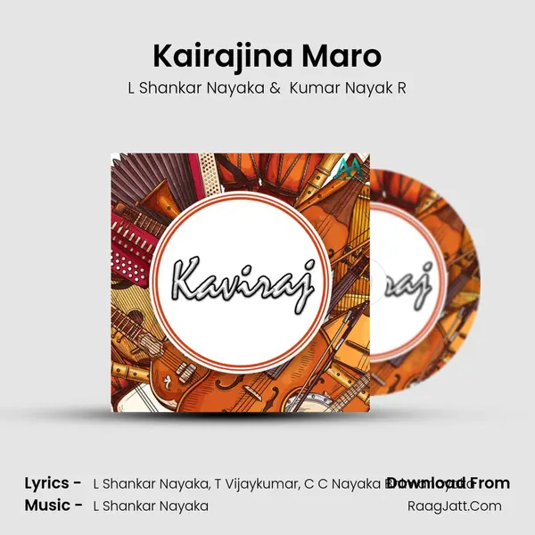 Kairajina Maro MP3 Song by L Shankar Nayaka Cover