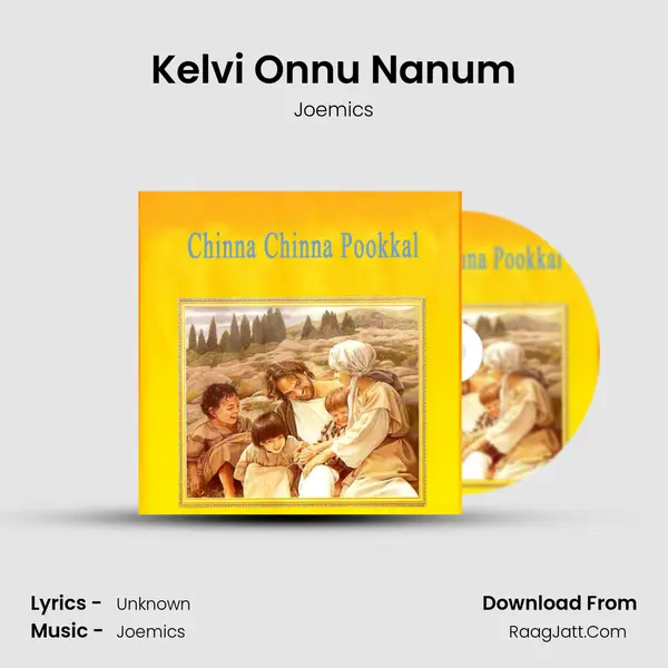 Kelvi Onnu Nanum MP3 Song by Joemics Cover