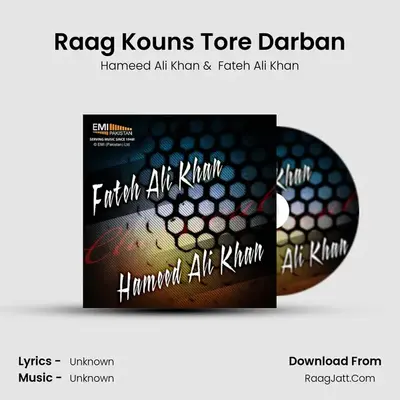 Raag Kouns Tore Darban mp3 song