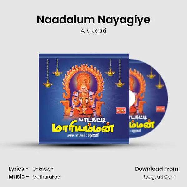 Naadalum Nayagiye MP3 Song by A. S. Jaaki Cover