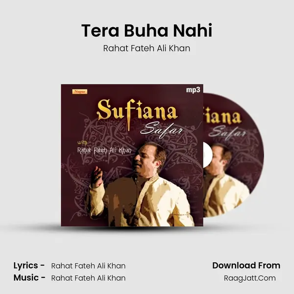 Tera Buha Nahi MP3 Song by Rahat Fateh Ali Khan Cover