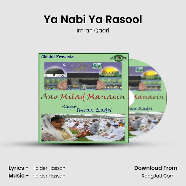 Ya Nabi Ya Rasool MP3 Song by Imran Qadri Cover