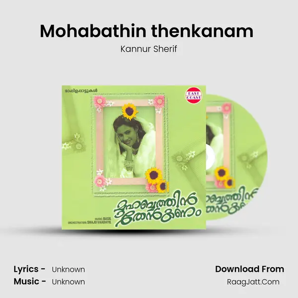Mohabathin thenkanam (M) MP3 Song by Kannur Sherif Cover
