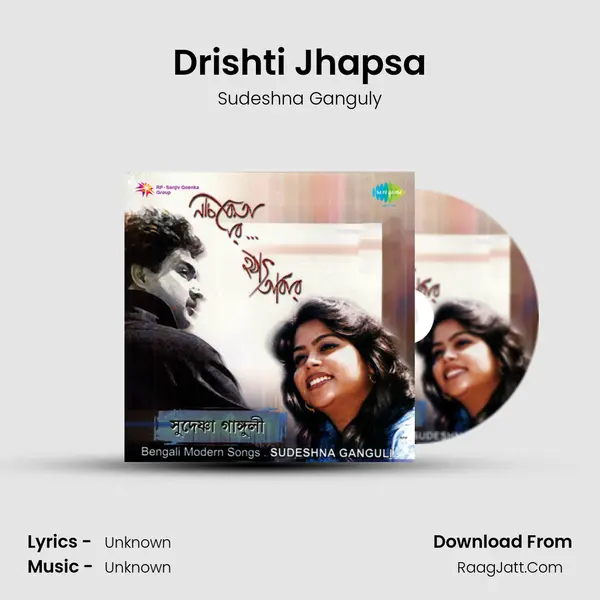 Drishti Jhapsa MP3 Song by Sudeshna Ganguly Cover
