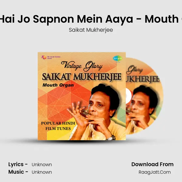 Kaun Hai Jo Sapnon Mein Aaya - Mouth Organ MP3 Song by Saikat Mukherjee Cover