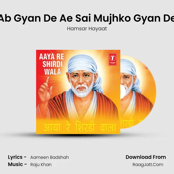 Ab Gyan De Ae Sai Mujhko Gyan De MP3 Song by Hamsar Hayaat Cover