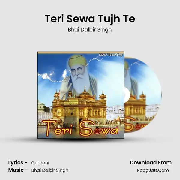 Teri Sewa Tujh Te mp3 song