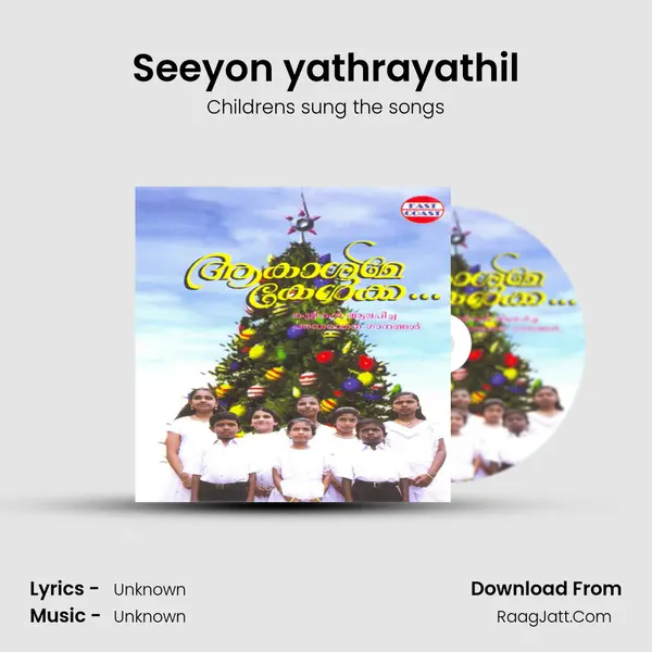 Seeyon yathrayathil MP3 Song by Childrens sung the songs Cover