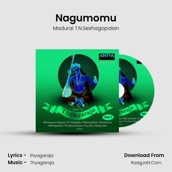 Nagumomu MP3 Song by Madurai T.N.Seshagopalan Cover