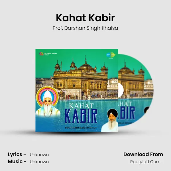 Kahat Kabir MP3 Song by Prof. Darshan Singh Khalsa Cover