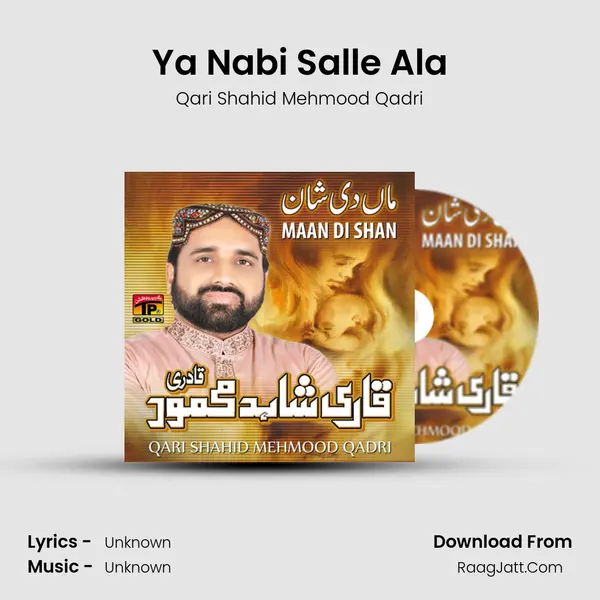 Ya Nabi Salle Ala MP3 Song by Qari Shahid Mehmood Qadri Cover