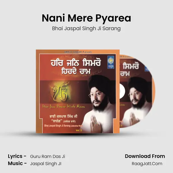 Nani Mere Pyarea MP3 Song by Bhai Jaspal Singh Ji Sarang Cover