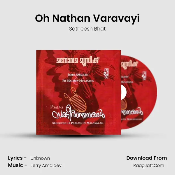 Oh Nathan Varavayi MP3 Song by Satheesh Bhat Cover