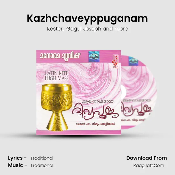 Kazhchaveyppuganam MP3 Song by Kester Cover