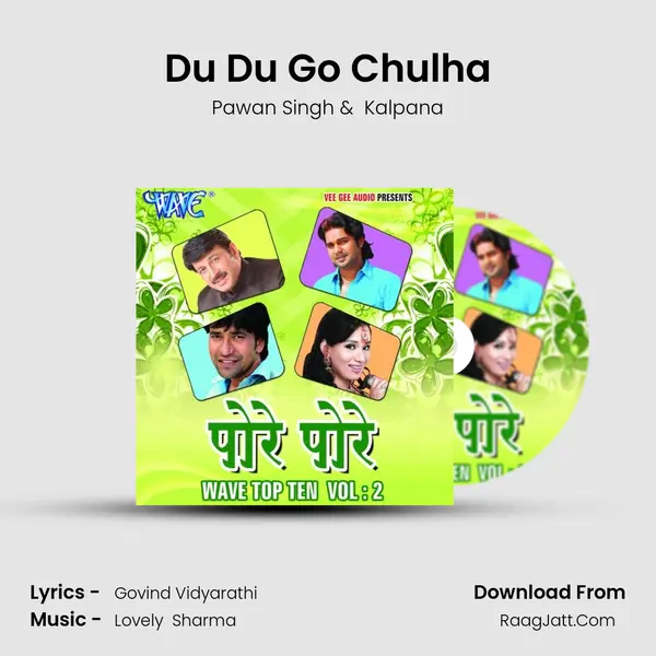 Du Du Go Chulha MP3 Song by Pawan Singh Cover