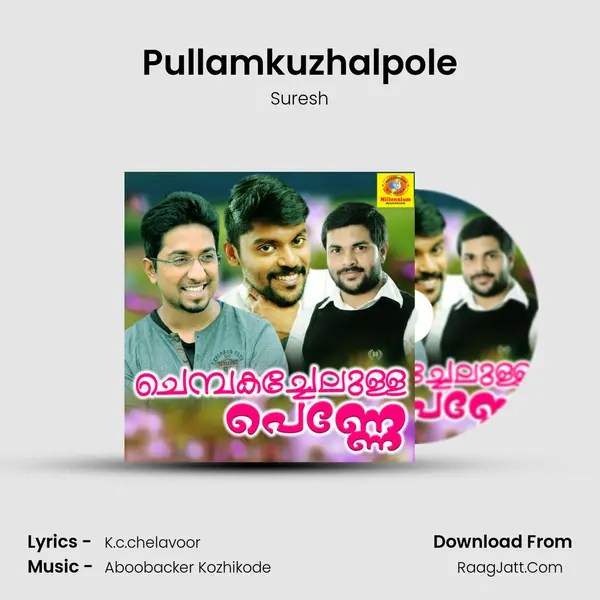 Pullamkuzhalpole MP3 Song by Suresh Cover