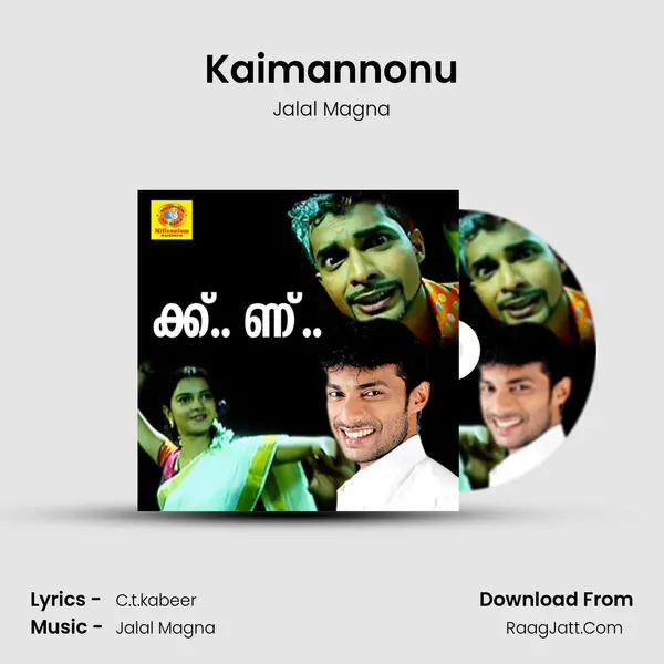 Kaimannonu MP3 Song by Jalal Magna Cover