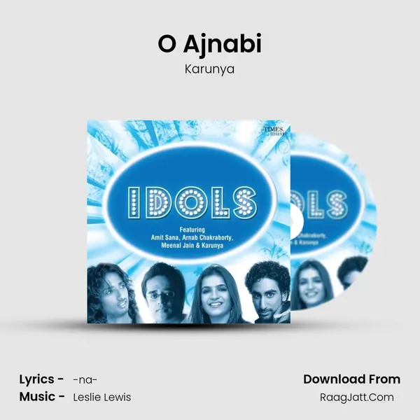 O Ajnabi MP3 Song by Karunya Cover
