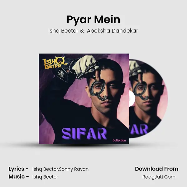 Pyar Mein MP3 Song by Ishq Bector Cover