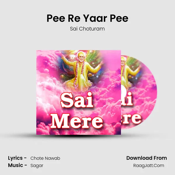 Pee Re Yaar Pee MP3 Song by Sai Choturam Cover