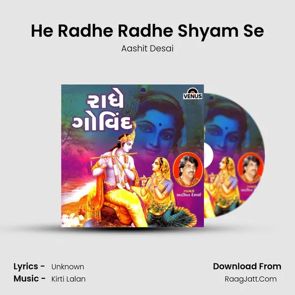 He Radhe Radhe Shyam Se MP3 Song by Aashit Desai Cover