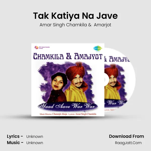 Tak Katiya Na Jave MP3 Song by Amar Singh Chamkila Cover