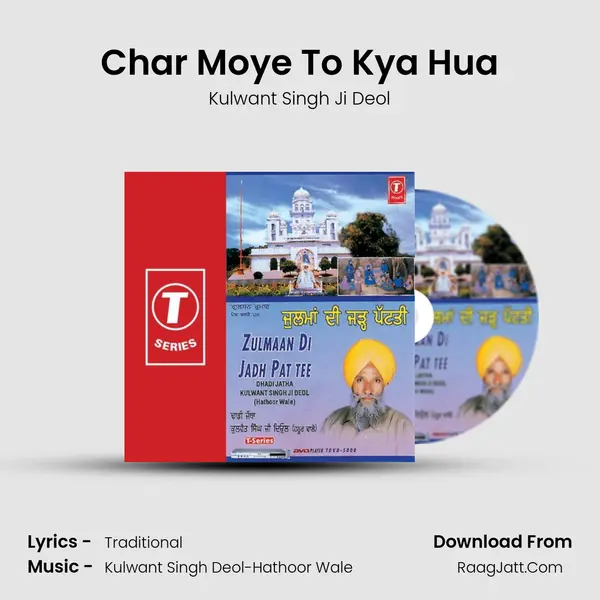 Char Moye To Kya Hua MP3 Song by Kulwant Singh Ji Deol Cover