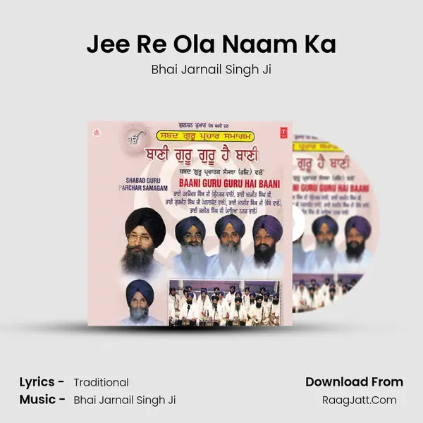 Jee Re Ola Naam Ka MP3 Song by Bhai Jarnail Singh Ji Cover