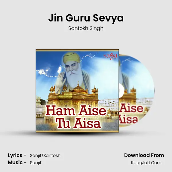 Jin Guru Sevya MP3 Song by Santokh Singh Cover