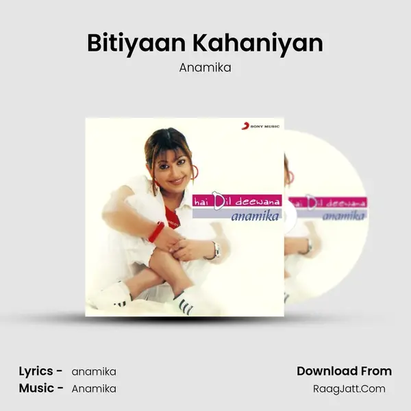 Bitiyaan Kahaniyan MP3 Song by Anamika Cover