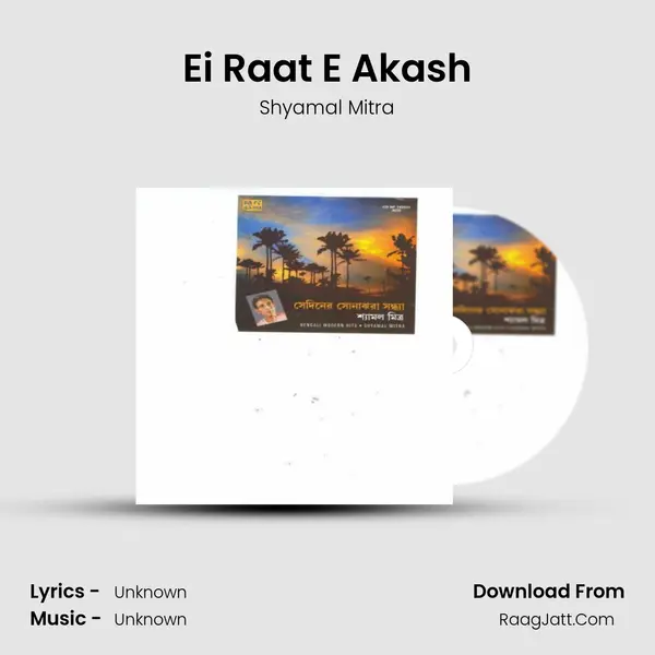Ei Raat E Akash MP3 Song by Shyamal Mitra Cover