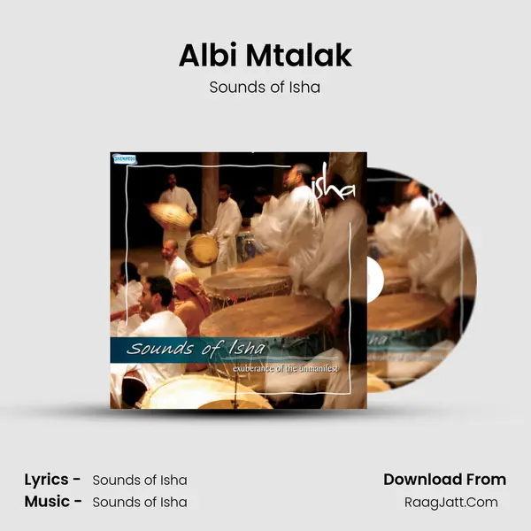 Albi Mtalak MP3 Song by Sounds of Isha Cover