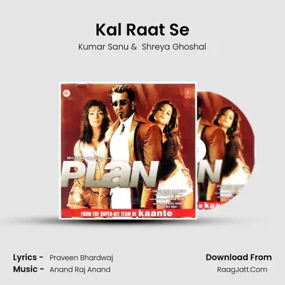 Kal Raat Se MP3 Song by Kumar Sanu Cover