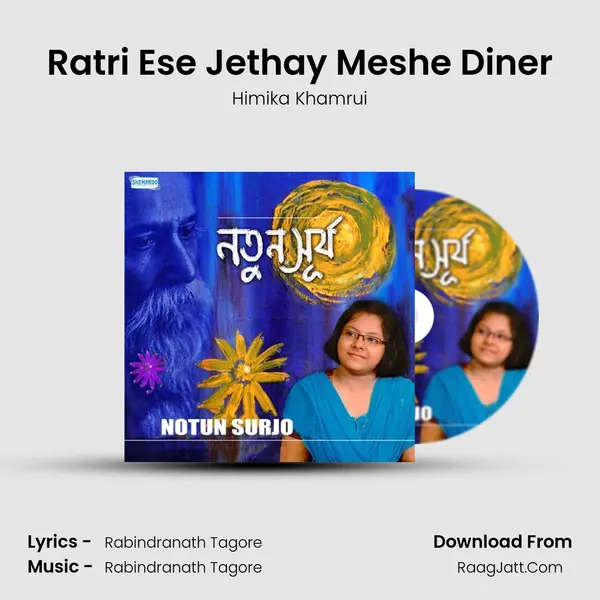 Ratri Ese Jethay Meshe Diner mp3 song