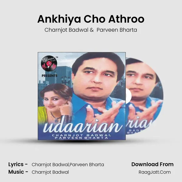 Ankhiya Cho Athroo MP3 Song by Charnjot Badwal Cover